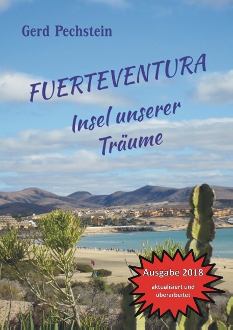 Fuerteventura - Insel unserer Träume - Gerd Pechstein