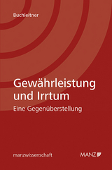 Gewährleistung und Irrtum - Christina Buchleitner