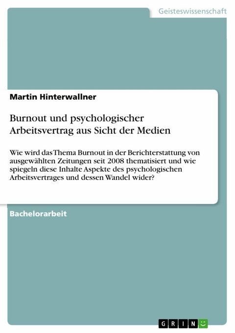 Burnout und psychologischer Arbeitsvertrag aus Sicht der Medien - Martin Hinterwallner