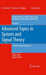 Advanced Topics in System and Signal Theory -  Volker Pohl,  Holger Boche