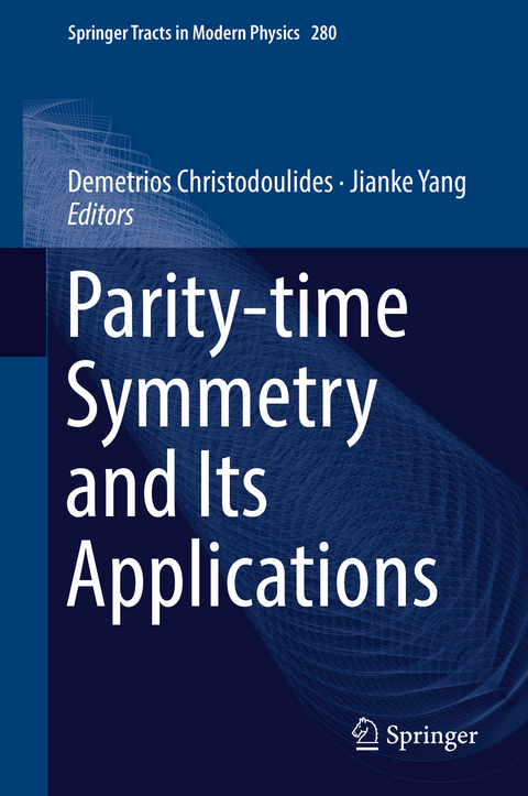 Parity-time Symmetry and Its Applications - 