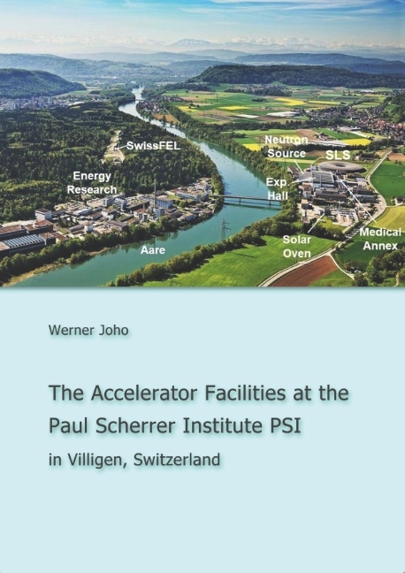 The Accelerator Facilities at the Paul Scherrer Institute PSI - Werner Joho