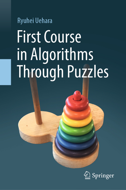 First Course in Algorithms Through Puzzles - Ryuhei Uehara