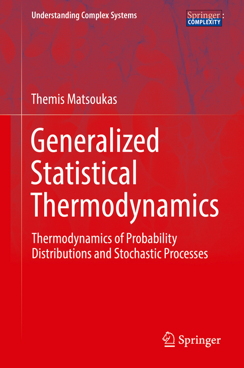 Generalized Statistical Thermodynamics - Themis Matsoukas