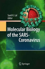 Molecular Biology of the SARS-Coronavirus - 