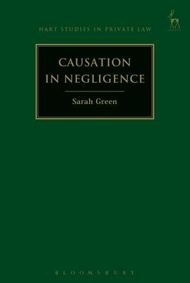 Causation in Negligence -  Sarah Green