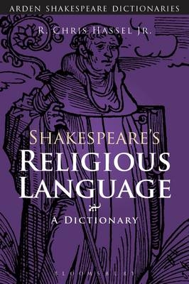 Shakespeare's Religious Language -  Hassel Jr. R. Chris Hassel Jr.