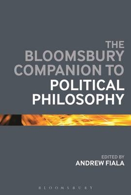 Bloomsbury Companion to Political Philosophy - 