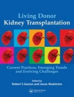 Living Donor Kidney Transplantation - 