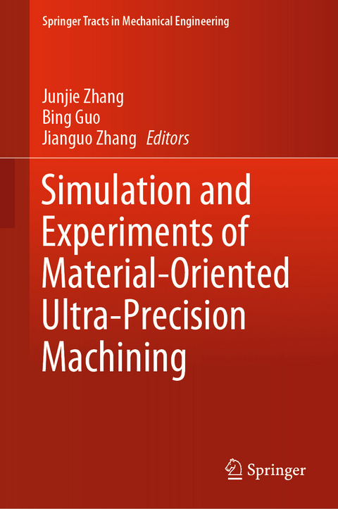 Simulation and Experiments of Material-Oriented Ultra-Precision Machining - 