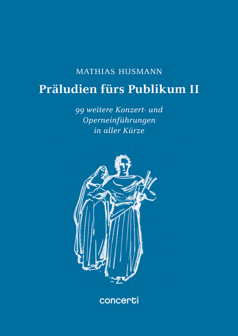 Präludien fürs Publikum II - Mathias Husmann