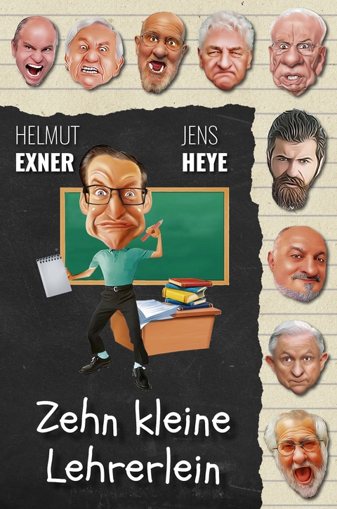 Zehn kleine Lehrerlein - Helmut Exner, Jens Heye