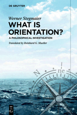 What is Orientation? - Werner Stegmaier