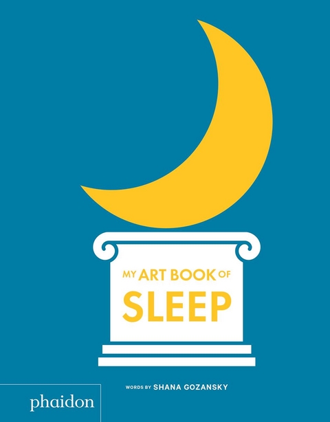 My Art Book of Sleep - Shana Gozansky