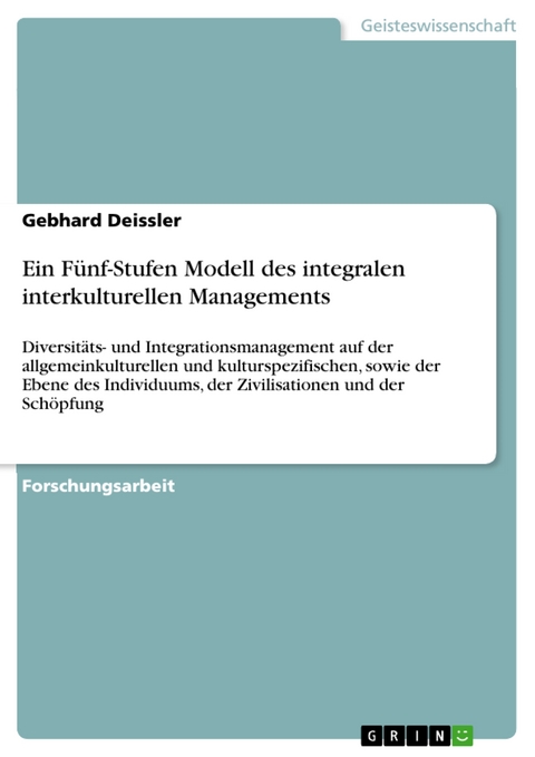 Ein Fünf-Stufen Modell des integralen interkulturellen Managements - Gebhard Deissler