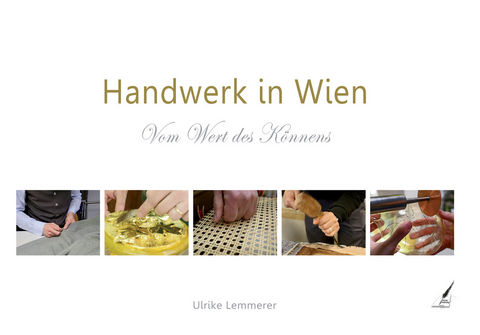 Handwerk in Wien - Ulrike Lemmerer