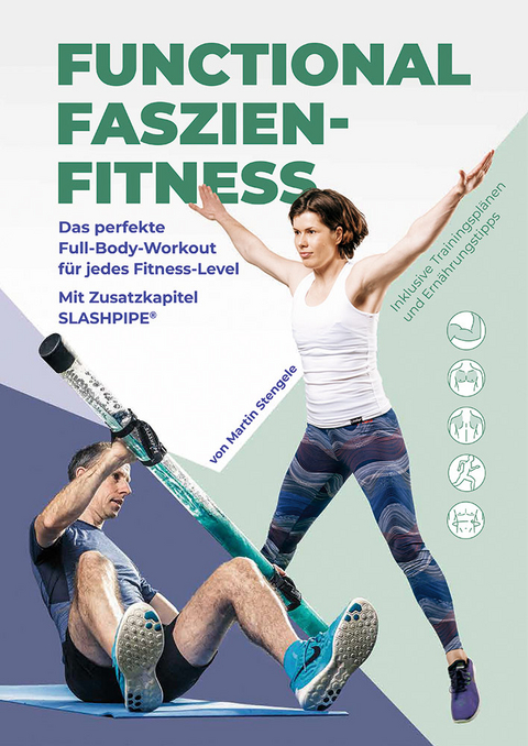 Functional Faszien-Fitness - Martin Stengele