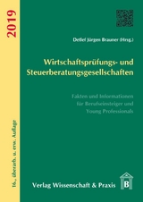 Wirtschaftsprüfungs- und Steuerberatungsgesellschaften 2019. - 