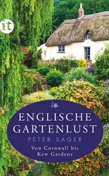 Englische Gartenlust - Peter Sager