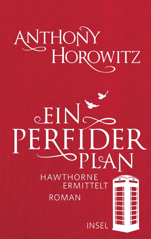 Ein perfider Plan - Anthony Horowitz