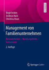 Management von Familienunternehmen - Felden, Birgit; Hack, Andreas; Hoon, Christina