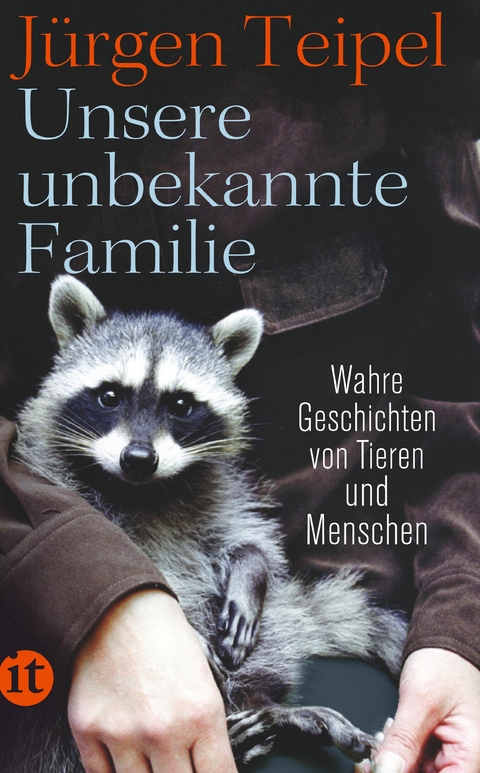 Unsere unbekannte Familie - Jürgen Teipel