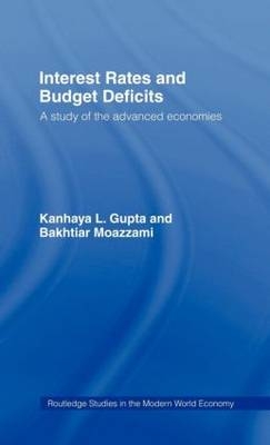 Interest Rates and Budget Deficits -  Kanhaya L. Gupta,  Bakhtiar Moazzami