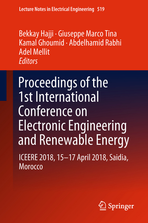 Proceedings of the 1st International Conference on Electronic Engineering and Renewable Energy - 