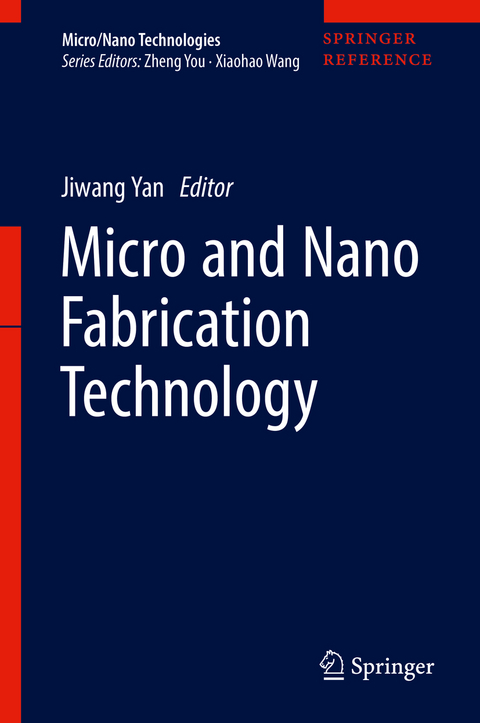 Micro and Nano Fabrication Technology - 