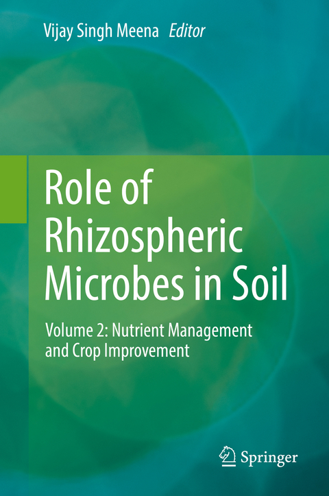 Role of Rhizospheric Microbes in Soil - 