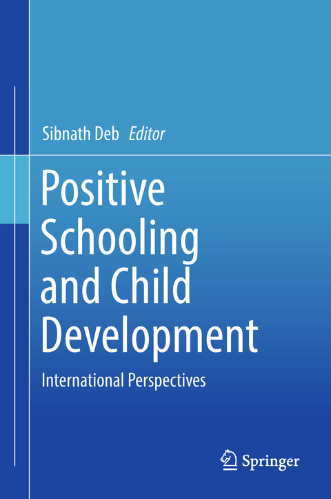 Positive Schooling and Child Development - 