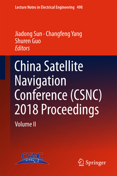 China Satellite Navigation Conference (CSNC) 2018 Proceedings - 