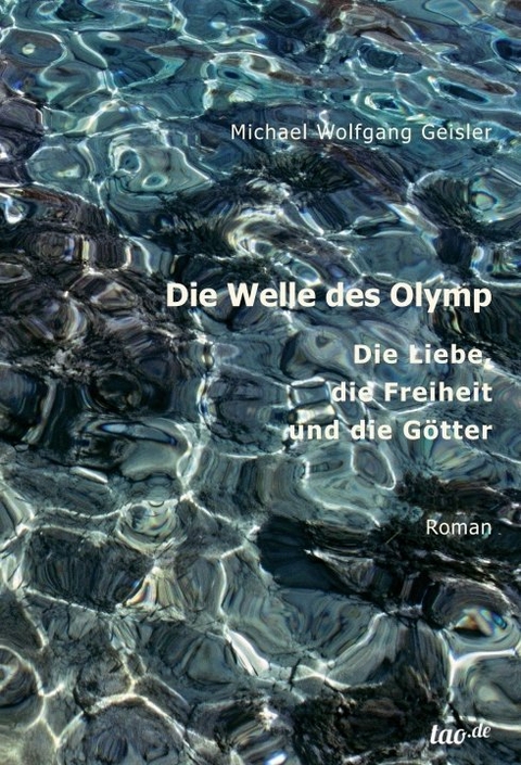 Die Welle des Olymp - Michael Wolfgang Geisler