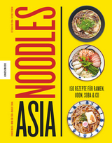 Asia Noodles - Chihiro Masui, Minh-Tâm Trân, Margot Zhang