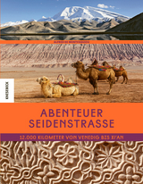 Abenteuer Seidenstraße - Alfred de Montesquiou