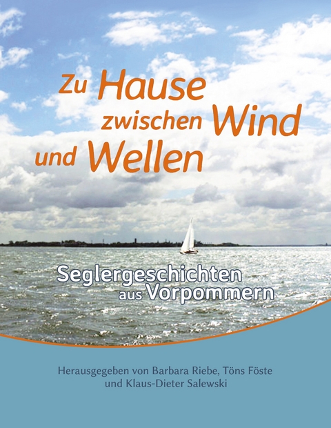 Zu Hause zwischen Wind und Wellen - 