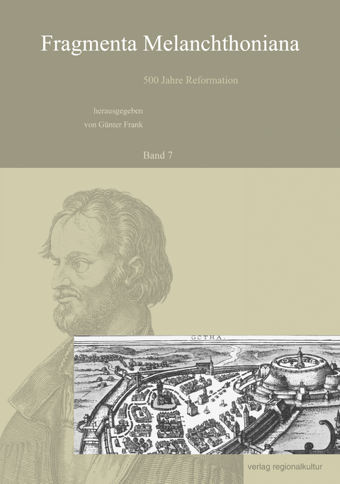 Fragmenta Melanchthoniana, 500 Jahre Reformation - 