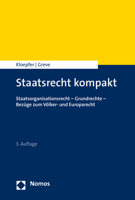 Staatsrecht kompakt - Michael Kloepfer, Holger Greve