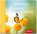 Glückliche Momente für dich - 