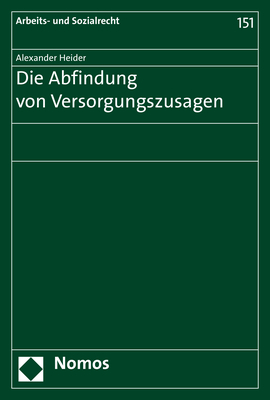 Die Abfindung von Versorgungszusagen - Alexander Heider