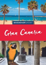 Baedeker SMART Reiseführer Gran Canaria - Achim Bourmer, Rolf Goetz