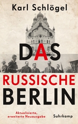 Das russische Berlin - Schlögel, Karl