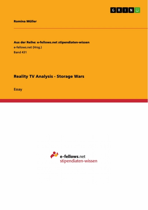 Reality TV Analysis - Storage Wars - Romina Müller