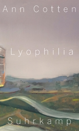 Lyophilia - Ann Cotten