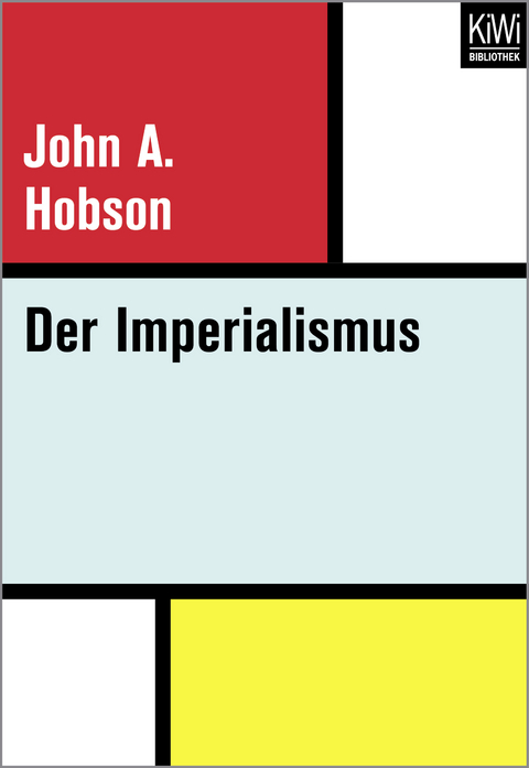 Der Imperialismus - John Atkinson Hobson