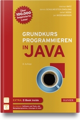 Grundkurs Programmieren in Java - Ratz, Dietmar; Schulmeister-Zimolong, Dennis; Seese, Detlef; Wiesenberger, Jan