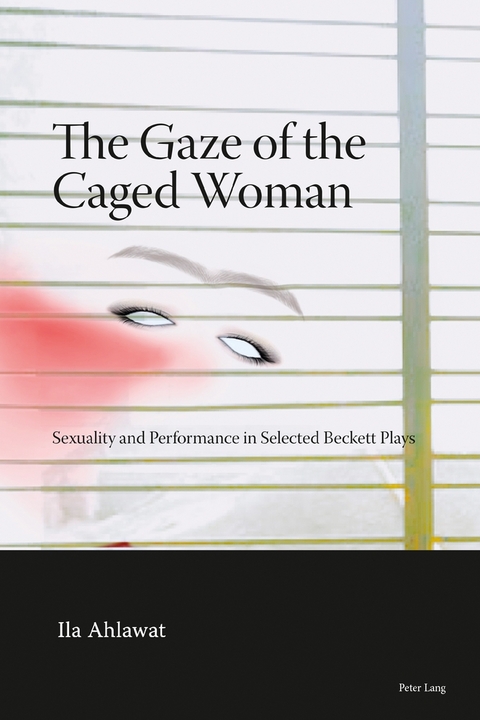 The Gaze of the Caged Woman - Ila Ahlawat