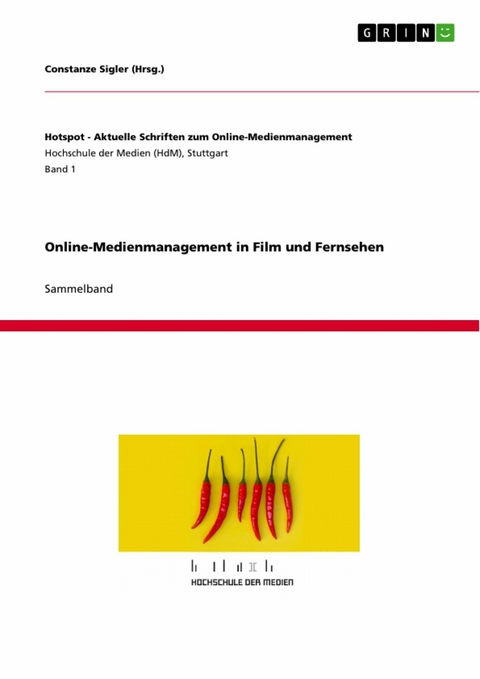 Online-Medienmanagement in Film und Fernsehen - Constanze Sigler