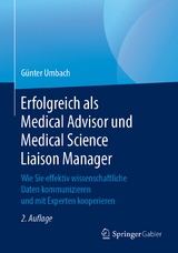 Erfolgreich als Medical Advisor und Medical Science Liaison Manager - Umbach, Günter