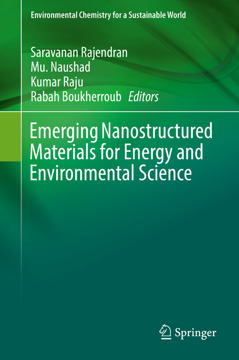 Emerging Nanostructured Materials for Energy and Environmental Science - 